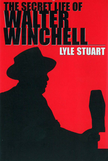 The Secret Life of Walter Winchell